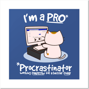 Procrastinator - Funny Cat Posters and Art